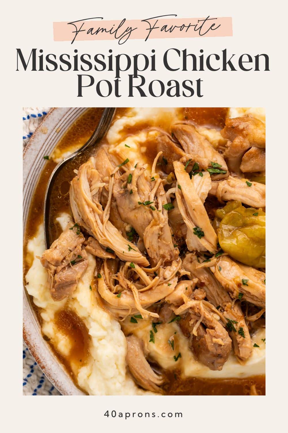Mississippi chicken pot roast with shredded chicken and pepperoncini over mashed potatoes with Family Favorite text overlay