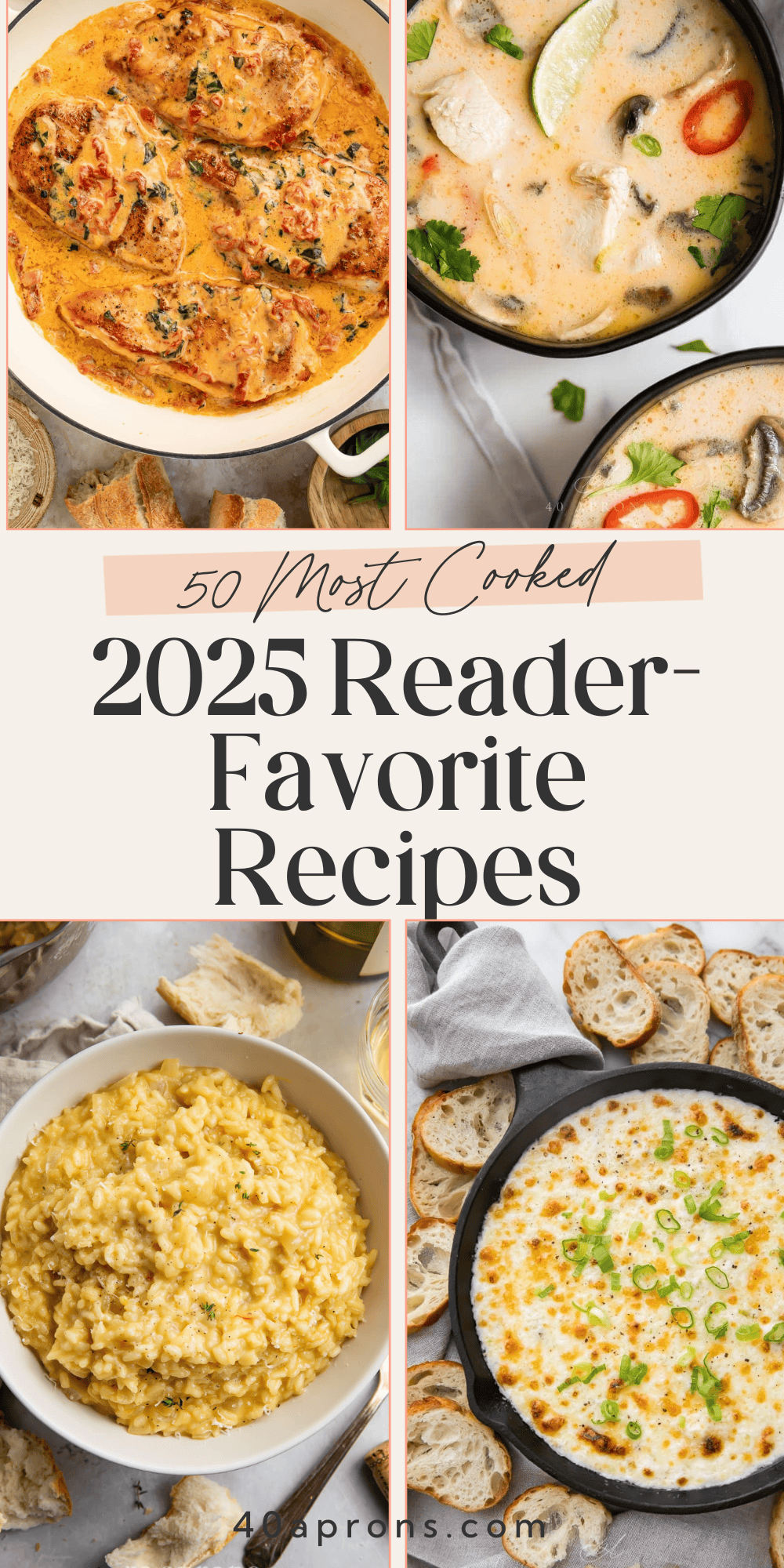 Pinterest pin showing four popular recipes including Marry Me Chicken, coconut soup, parmesan risotto, and hot corn dip with text overlay reading "50 Most Cooked 2025 Reader-Favorite Recipes"