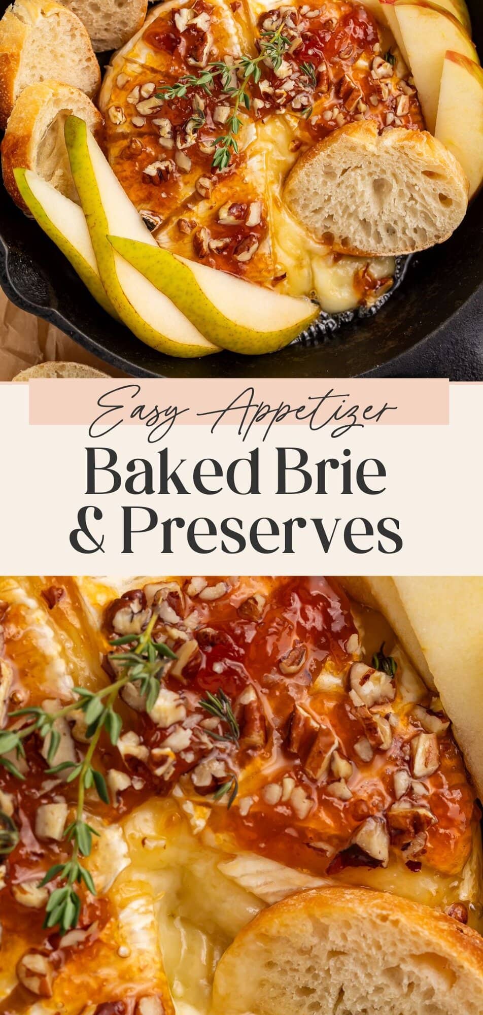 Pinterest graphic with easy appetizer baked brie recipe and two photos