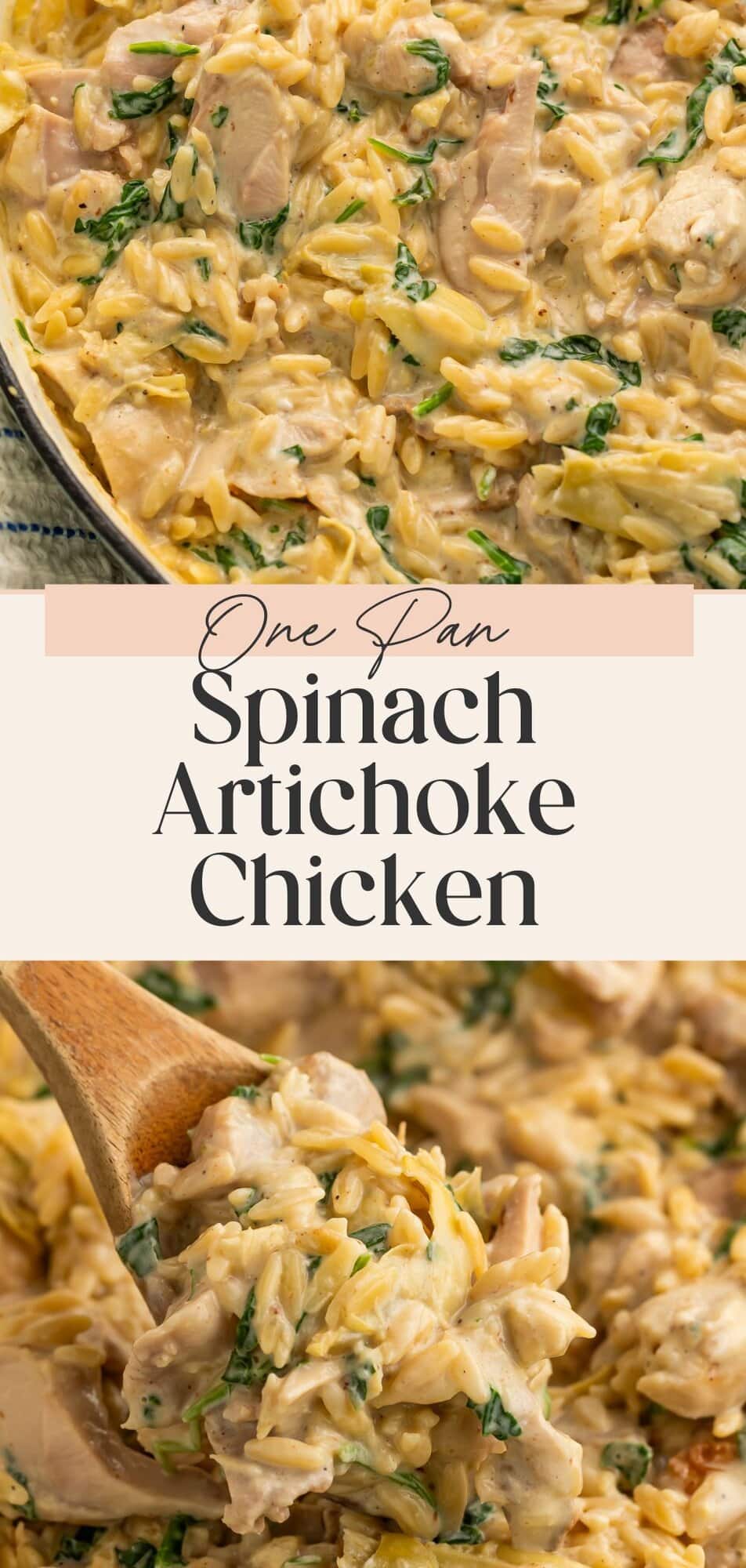 Pinterest pin with three images of spinach artichoke chicken orzo recipe
