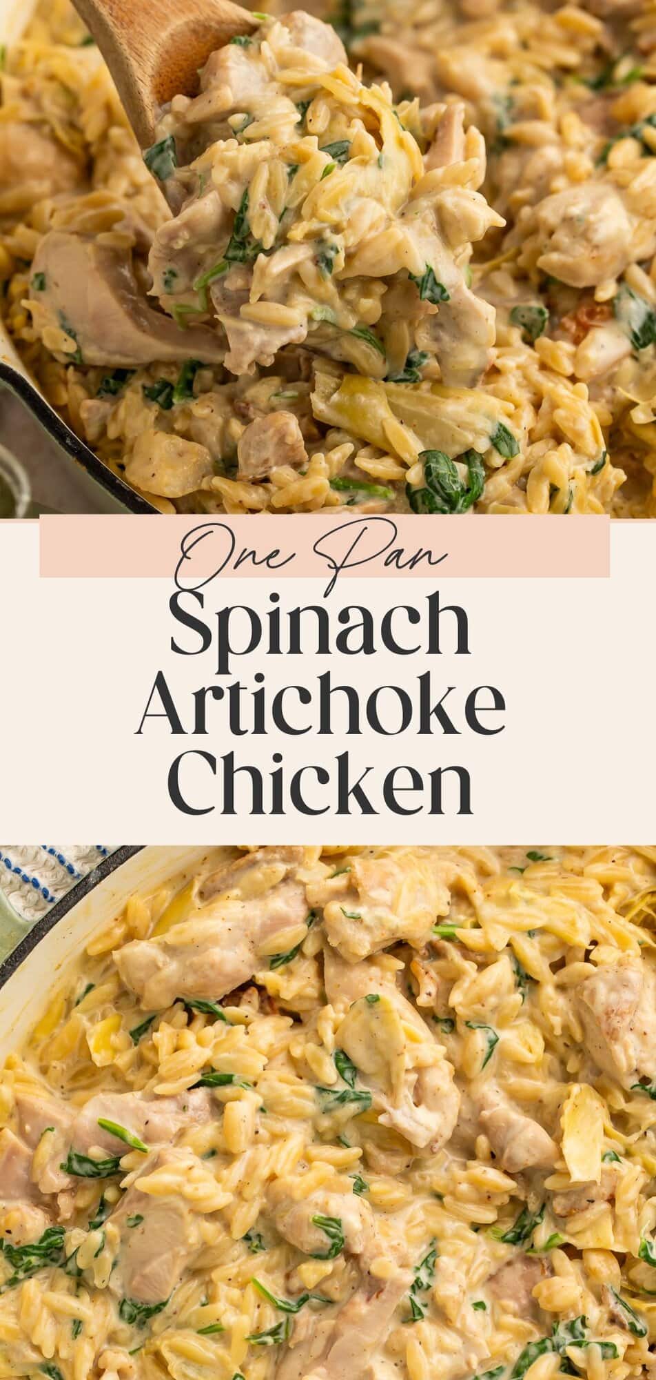Pinterest pin showing three views of one-pan spinach artichoke chicken recipe