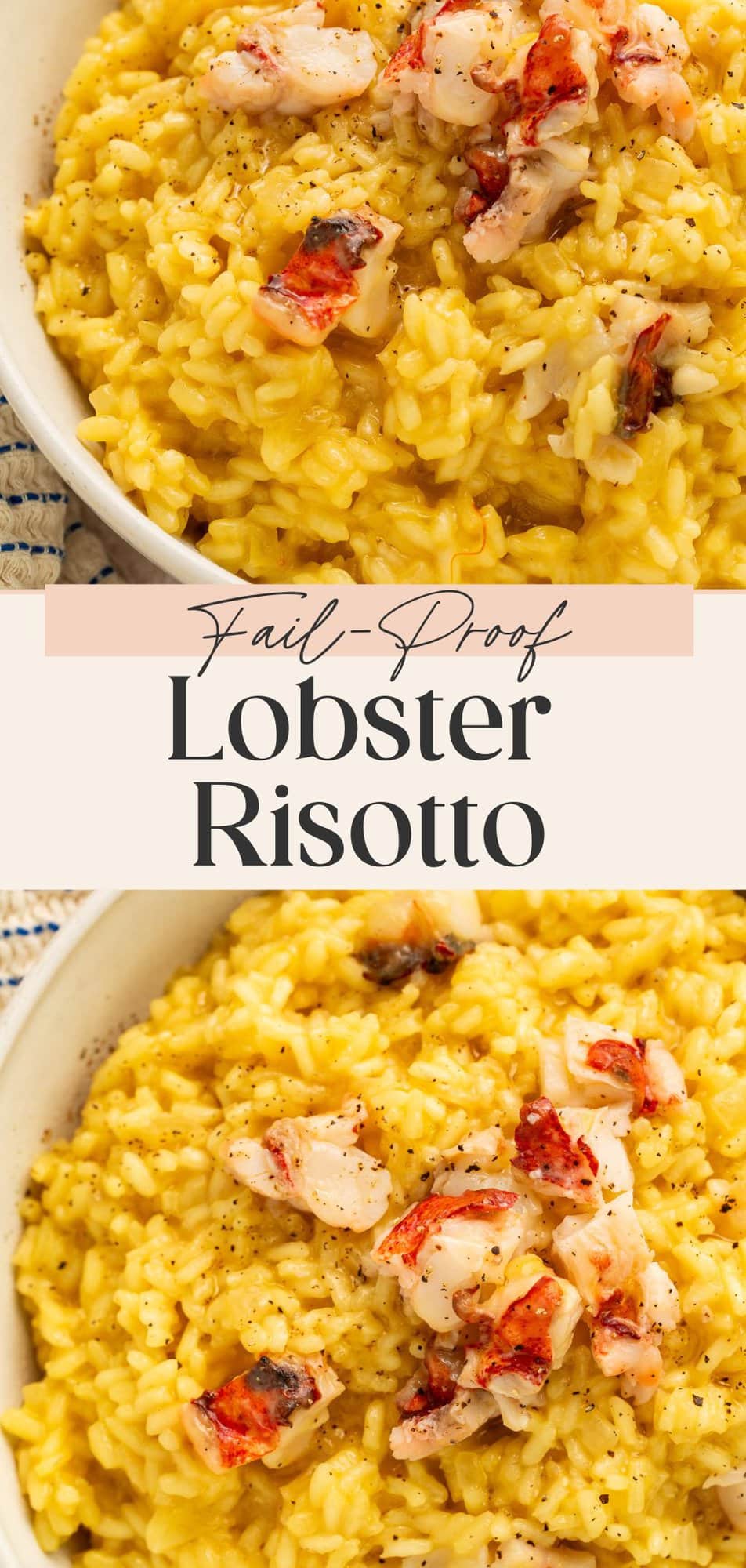 Pinterest pin showing golden lobster risotto with butter-poached lobster and text reading Fail-Proof Lobster Risotto