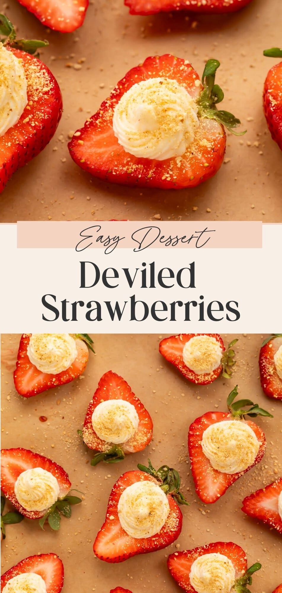 Easy dessert deviled strawberries Pinterest pin with close-up and overhead recipe photos