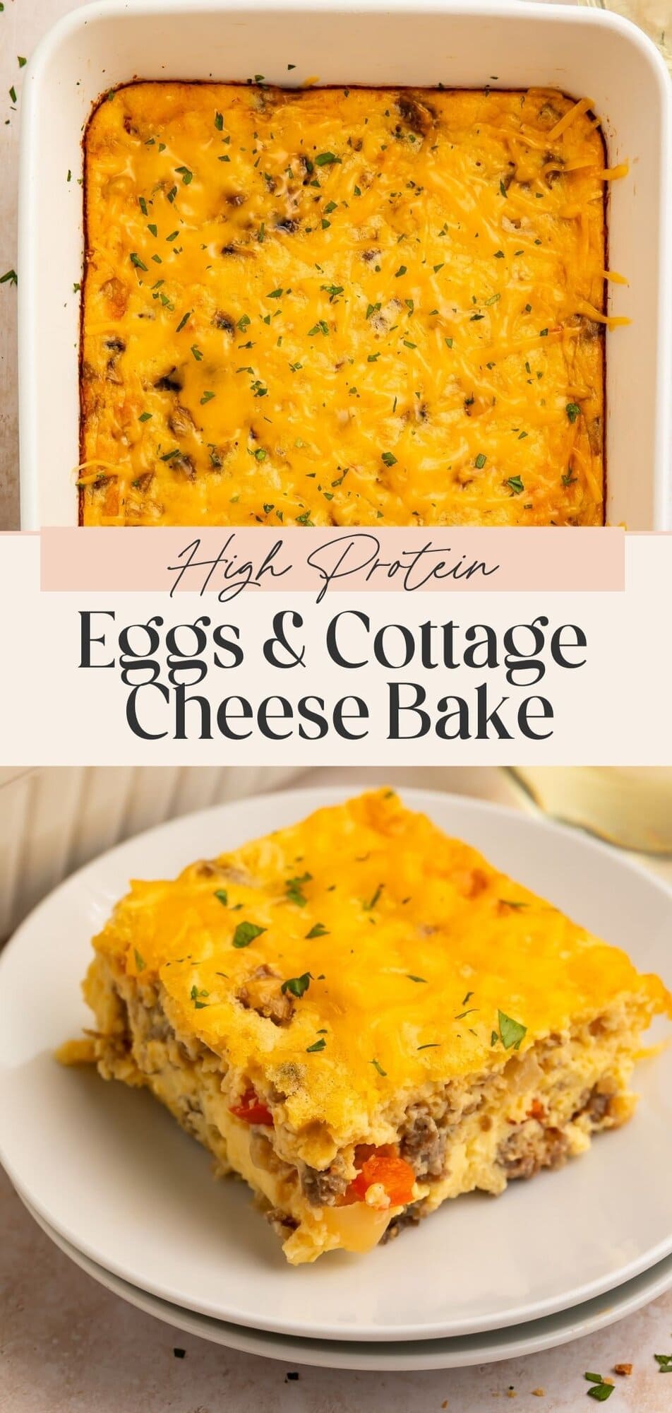 Two-image collage showing a golden cottage cheese egg bake in a white dish and a plated serving slice
