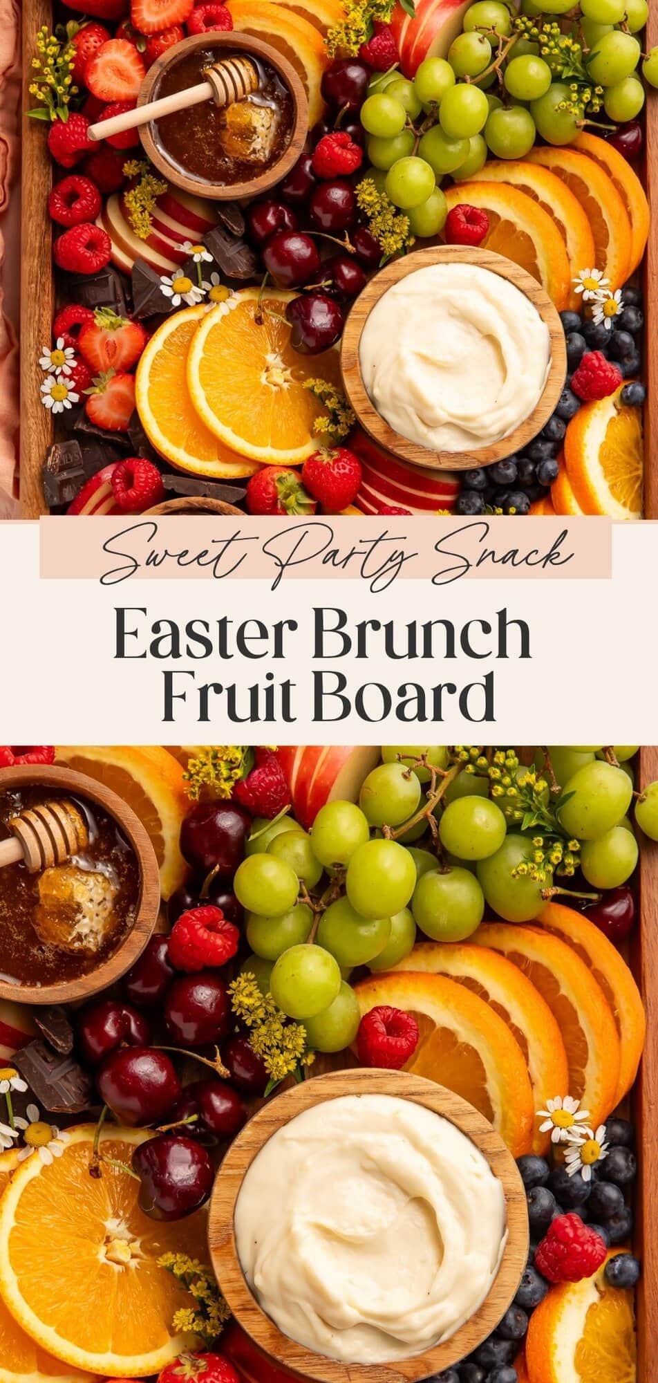 Two-image Pinterest pin of an Easter brunch fruit board with orange slices, berries, cherries, grapes, honey, and cream cheese dip.