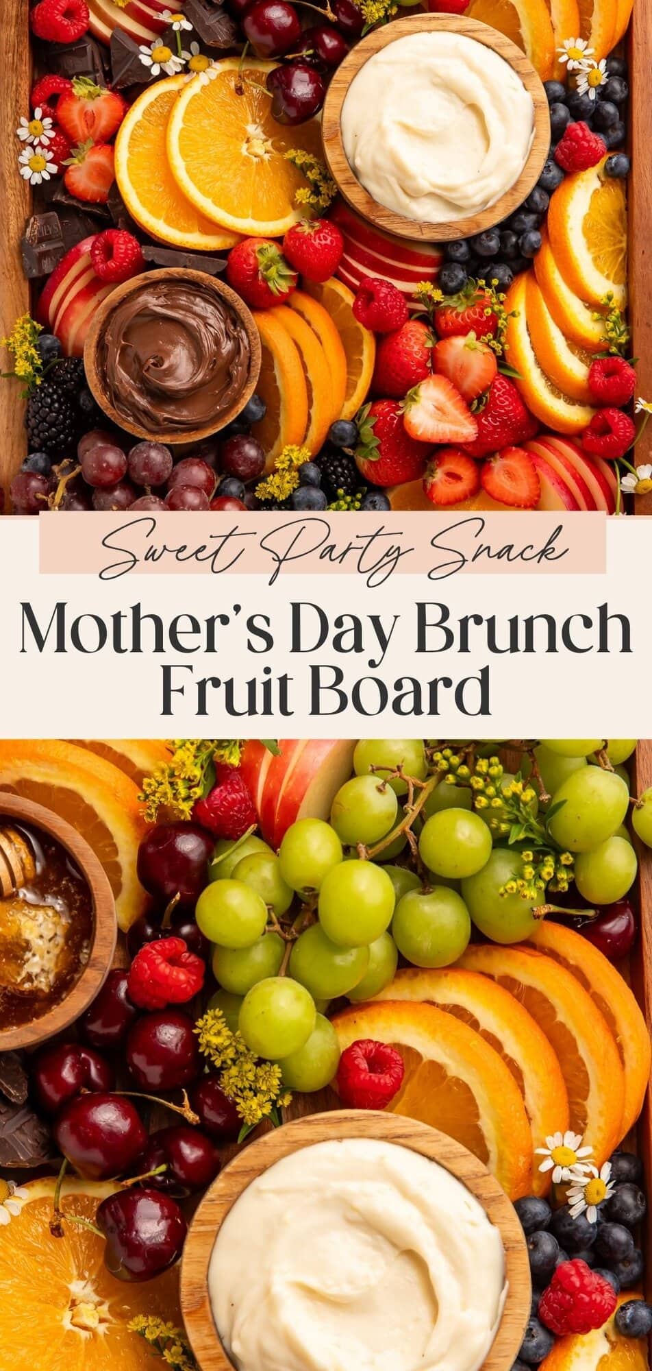 Two-image Pinterest pin of a Mother's Day brunch fruit board with orange slices, mixed berries, grapes, Nutella, and cream cheese dip