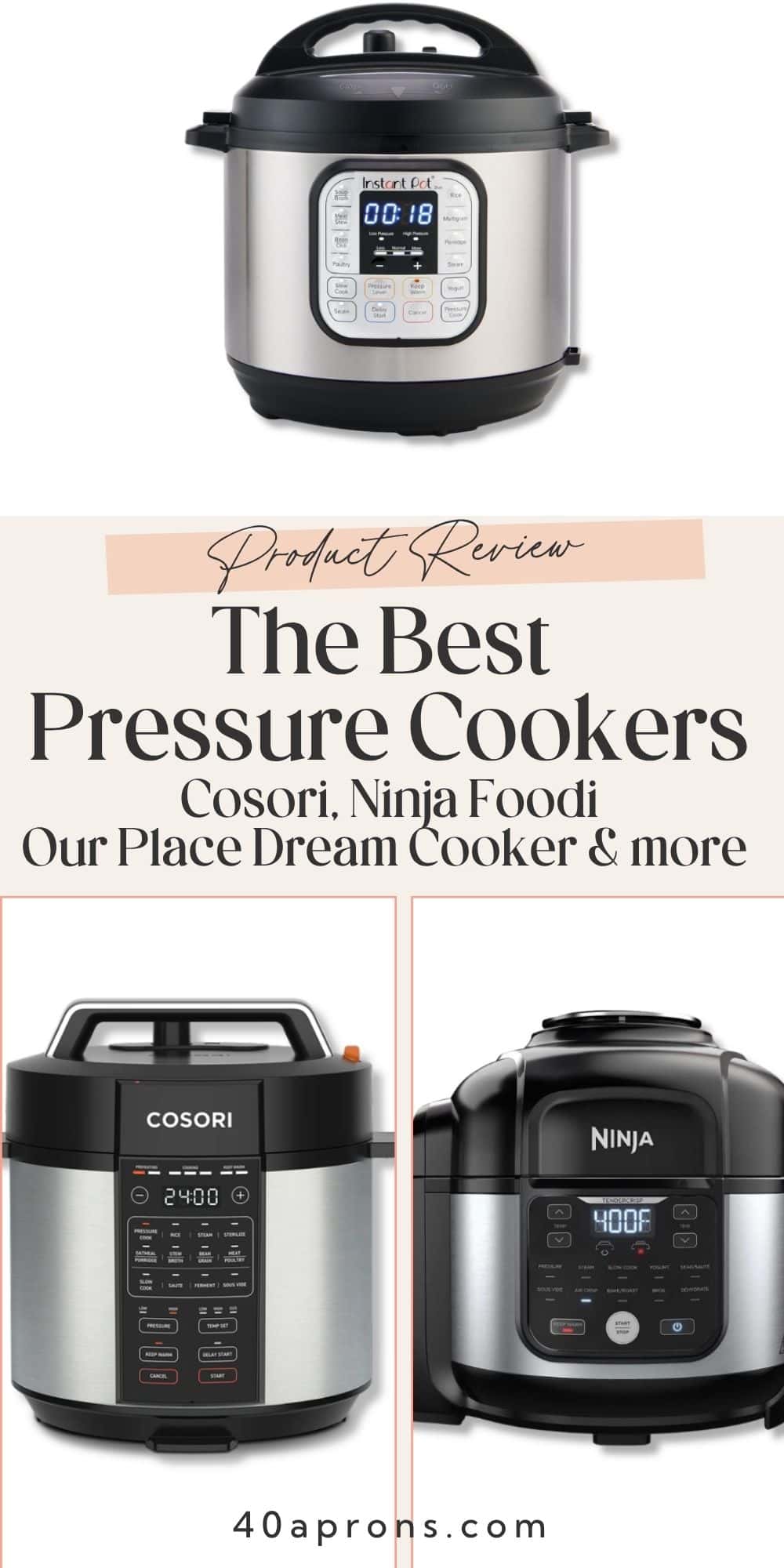 Best pressure cookers Pinterest pin featuring the Instant Pot, COSORI, and Ninja Foodi