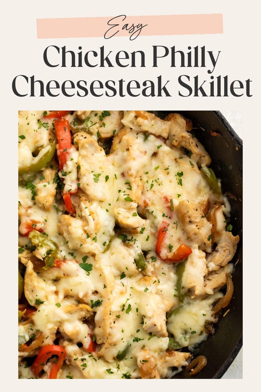 Family dinner chicken Philly cheesesteak skillet Pinterest pin with two-photo collage showing melted cheese over chicken and red and green peppers