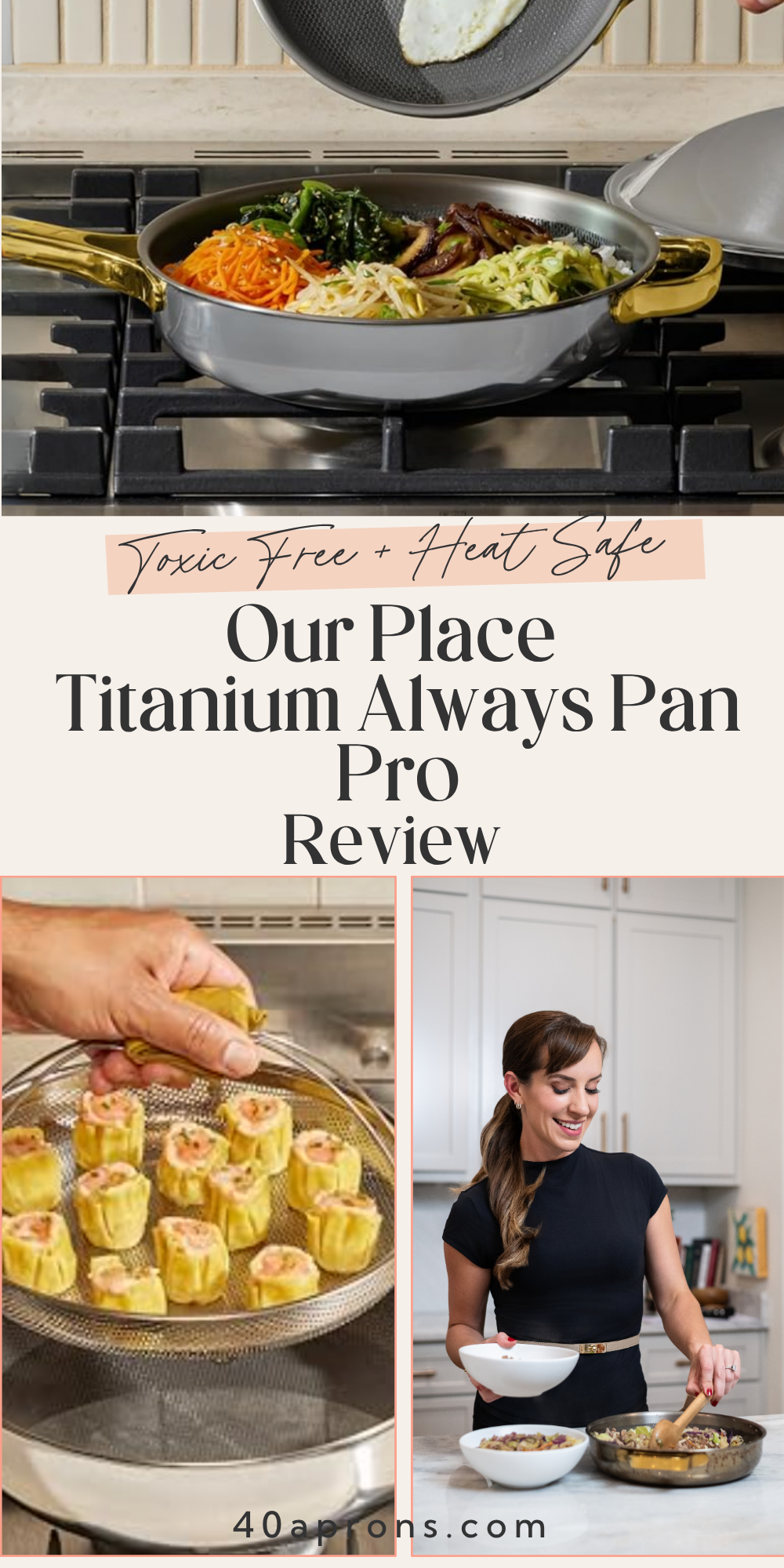 Our Place Titanium Always Pan Pro review Pinterest pin with text overlay reading Toxic Free and Heat Safe