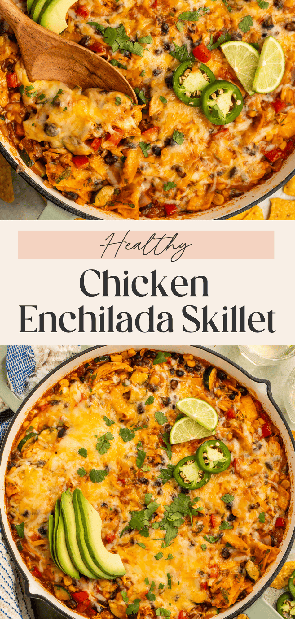 Pinterest graphic showing a spoonful of cheesy chicken enchilada skillet with avocado, jalapeños, cilantro, and lime