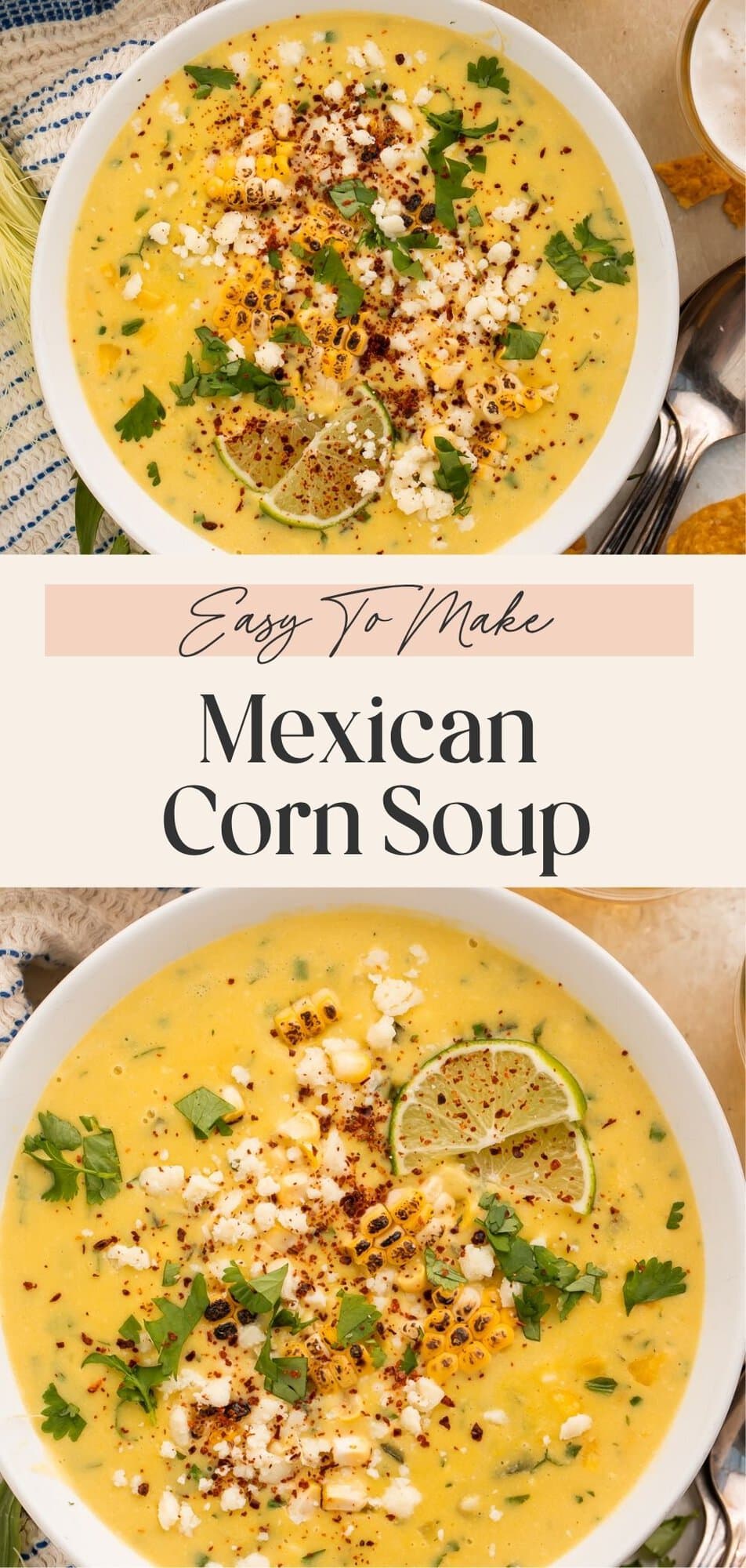 Two overhead pictures of loaded elote soup. The images are divided by a banner with Pinterest-optimised text.