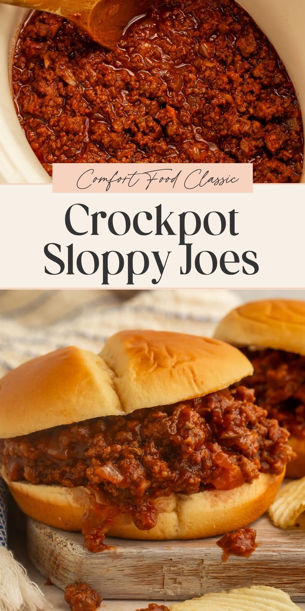 Close ups of sloppy joes and the beef mixture in a white crockpot. There is a banner on the images with Pinterest-optimized text.