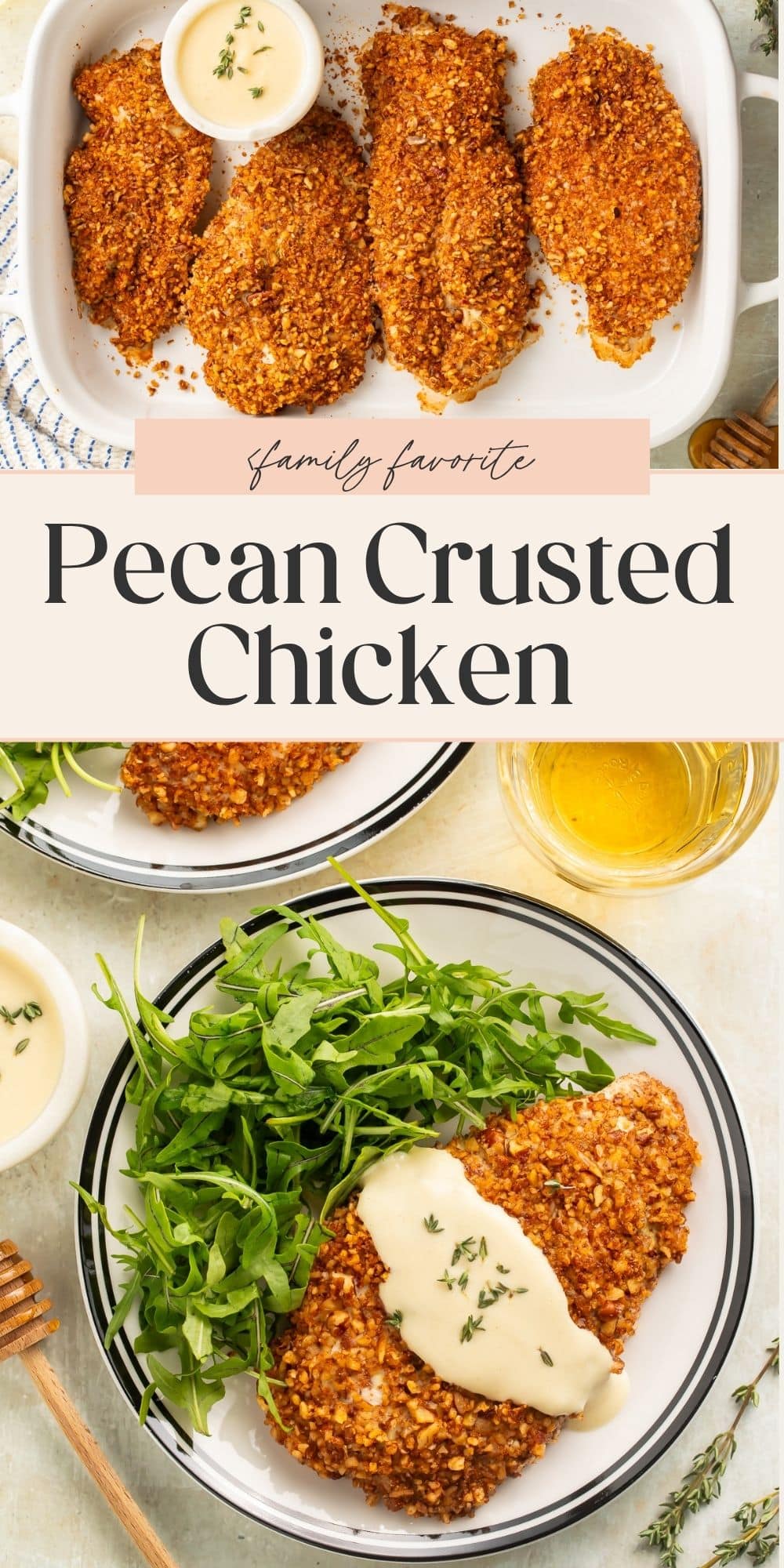 Close ups of pecan crusted chicken with arugula on a plate with creamy sauce and in a baking dish.
