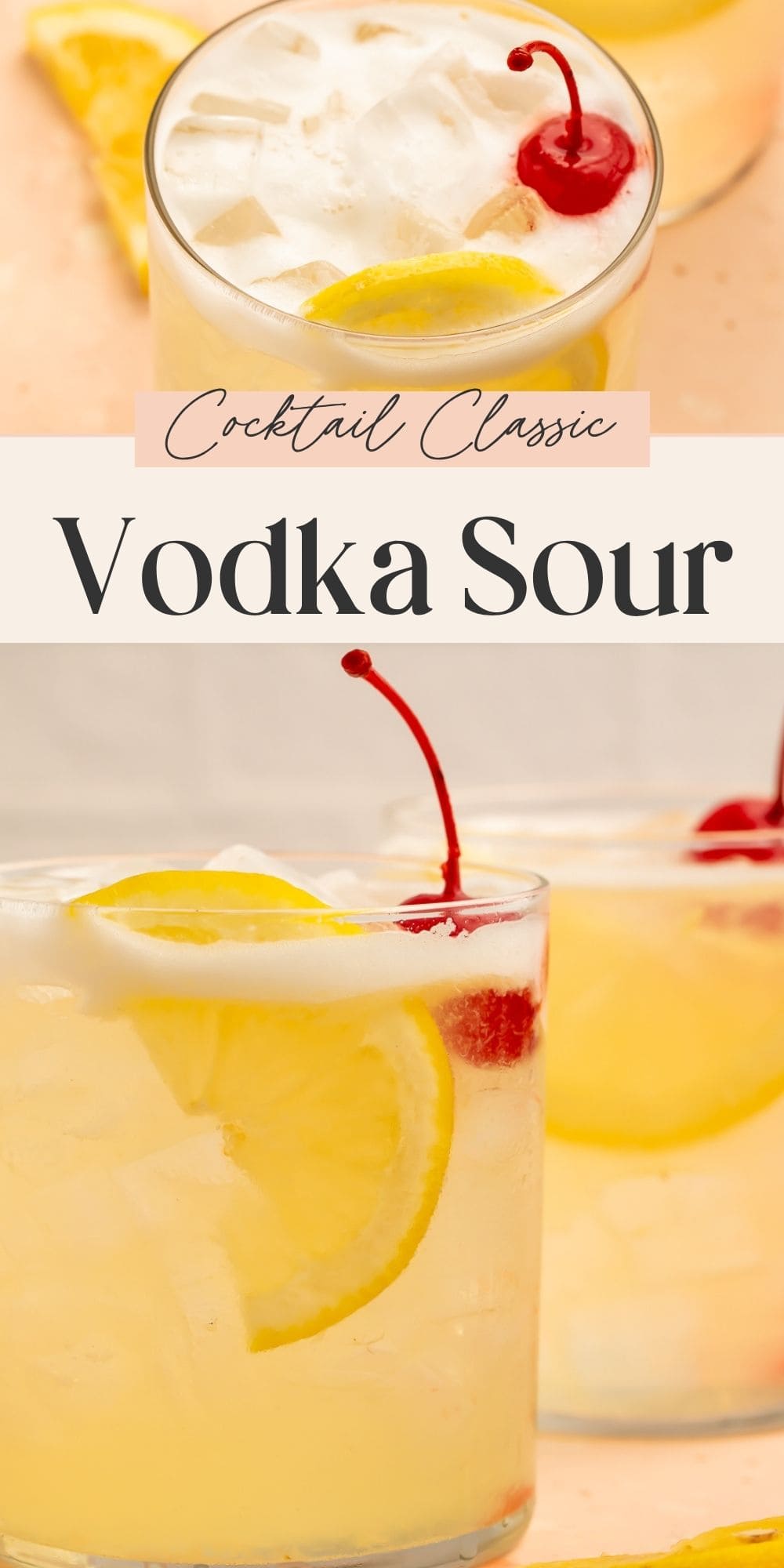 Close up of a pair of vodka sours. There is a banner dividing the two images with Pinterest-optimised text.