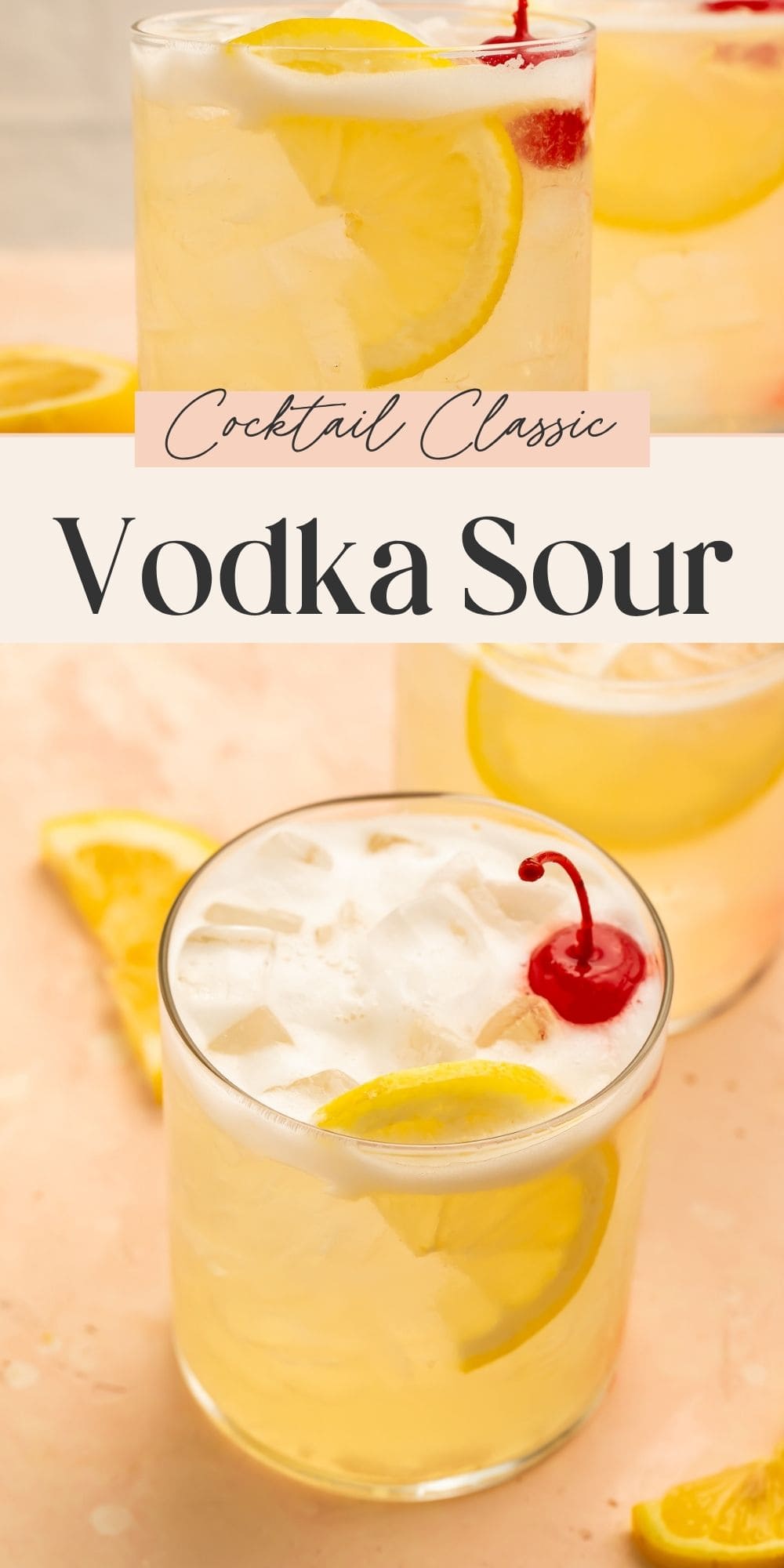 Close up of a vodka sour, with a banner with Pinterest-optimised text dividing the two images.