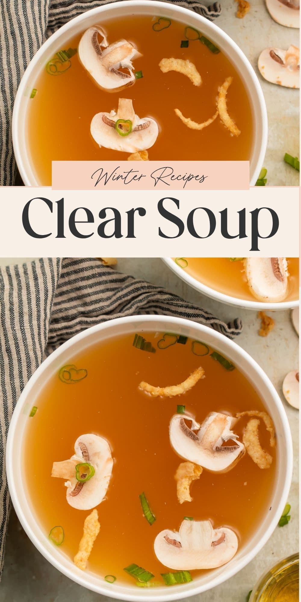 Bowls of clear soup with mushrooms and onions. There is a banner dividing the two images with Pinterest-optimized text.