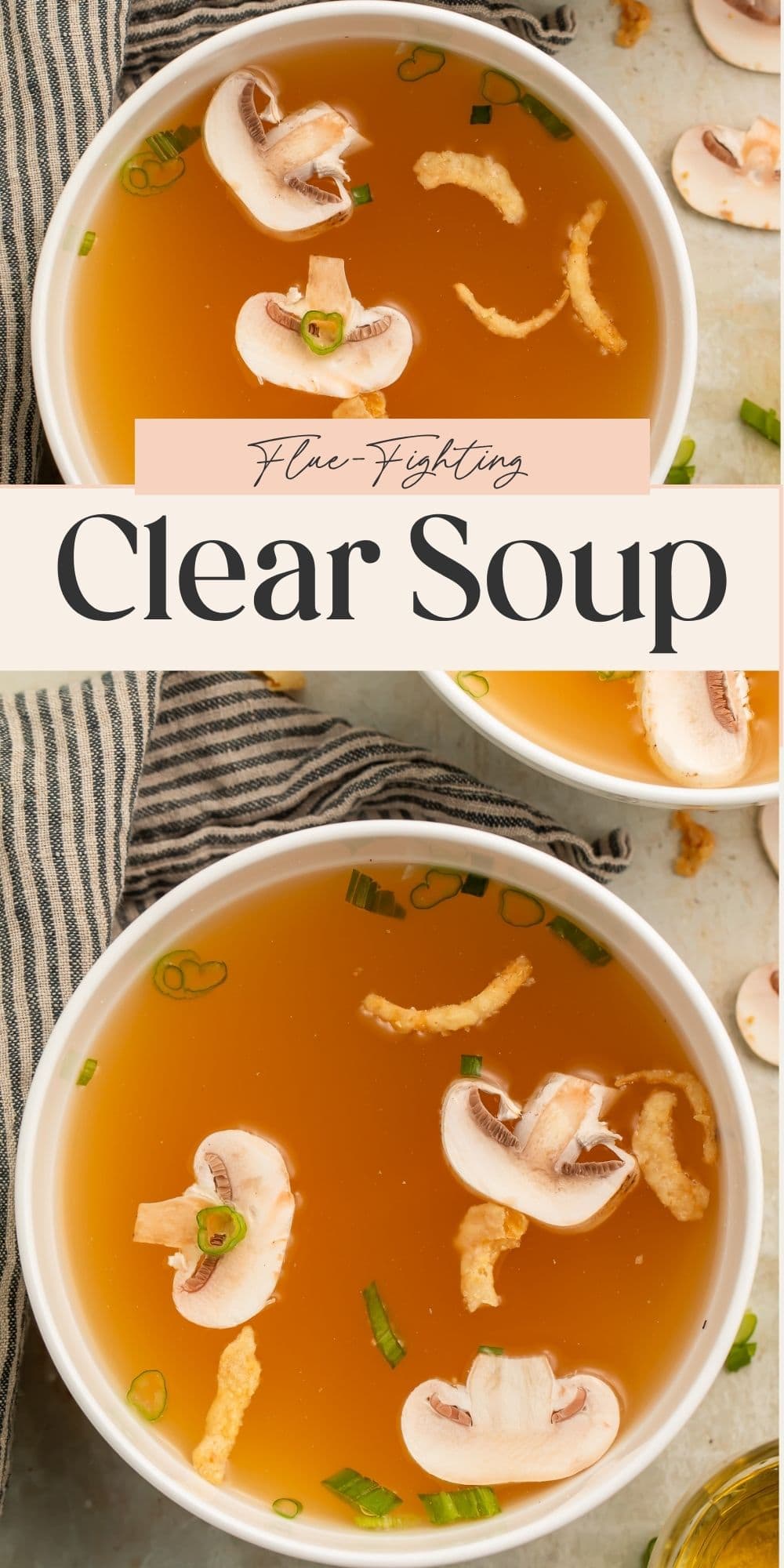 Overhead images of bowls of clear soup with green onions and sliced mushrooms. The images are divided by a text banner.