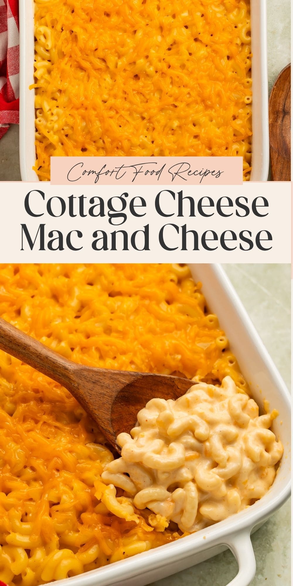Close up images of cottage cheese mac and cheese in a white baking dis. A banner divides the two images with Pinterest-optimized text.