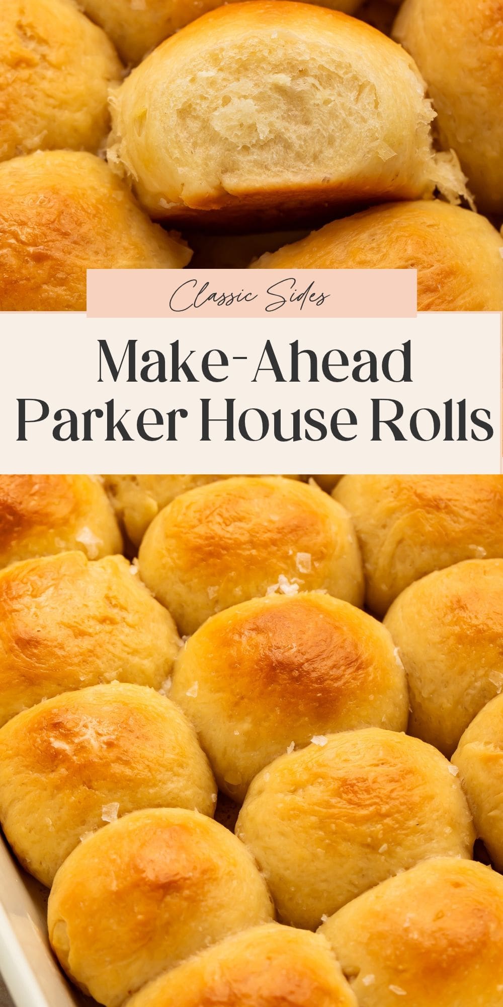 Close up of a pan of parker house rolls, with one of the rolls on one side to show the fluffy tear. There is a banner dividing the two images with Pinterest-optimized text.